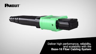 Deliver high performance reliability and scalability with the Base16 Fiber Cabling System [upl. by Olrac]