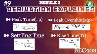 9 Peak TimePeak OverShotRise TimeSettling Time Derived Explained Module 3 4th Sem ECE VTU BEC403 [upl. by Yelrehs]