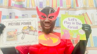 SUPER READER MAN RETURNS‼️ FIRST SUPER TEACH ALOUD PICTURE POWER 🖼 💪🏾 w LETS PLAY IN THE FOREST [upl. by Aciemaj907]