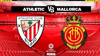 Athletico Bilbao VS Mallorca  LaLiga  Live Match Overview [upl. by Ahsenet]