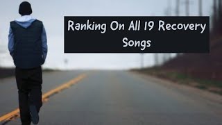 Ranking All 19 Songs on Eminems Recovery [upl. by Aehsila364]