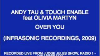 Andy Tau amp Touch Enable feat Olivia Martyn  Over You Original [upl. by Goldfarb]