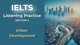 IELTS Listening Practice Urbanization amp Sustainability Lecture 🏙️🌍  FillintheBlank IELTS [upl. by Yruama]