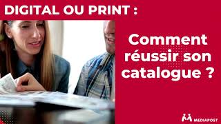 Digital ou print comment réussir son catalogue  Le blog MEDIAPOST [upl. by Anir]