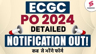 ECGC Recruitment 2024  ECGC PO 2024 Detailed Notification  ECGC PO Notification 2024 Out [upl. by Keel]