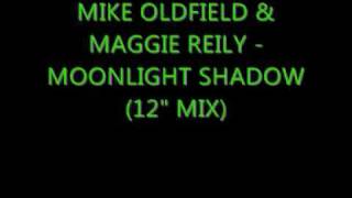 Mike Oldfield amp Maggie Reily  Moonlight Shadow 12quot mix [upl. by Everrs]