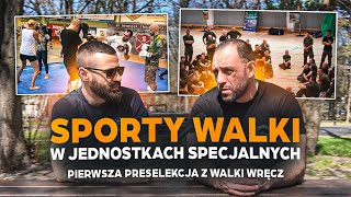 MOTYL Z GROMU  Sporty walki w jednostkach specjalnych  Pierwsza preselekcja z walki wręcz [upl. by Jolanta]