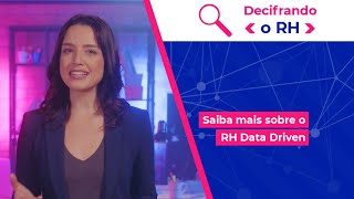 Decifrando o RH  Saiba mais sobre o RH Data Driven [upl. by Gordan]