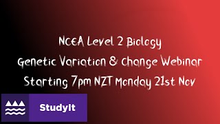 NCEA Level 2 Biology Genetic Variation amp Change AS 91157 Exam Preparation Webinar [upl. by Anirod418]