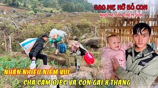 NGƯỜI MẸ VÔ TÂM ĐÃ BỎ RƠI CON GÁI 8 THÁNG  NGƯỜI CHA CÂM ĐIẾC VÀ CON GÁI NHẬN NHIỀU NIỀM VUI ĐẾN [upl. by Attelocin115]