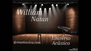 William Natan Universo AcústicoCover PG [upl. by Norred]