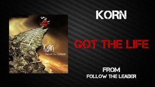 Korn  Got The Life Lyrics Video [upl. by Eyllom]