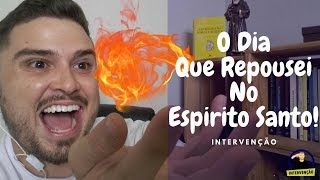 O Dia que Repousei no Espirito Santo  Levantate 18 [upl. by Rannug]