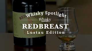 Whisky Advocate Spotlight on Redbreast Lustau Edition [upl. by Laurel]