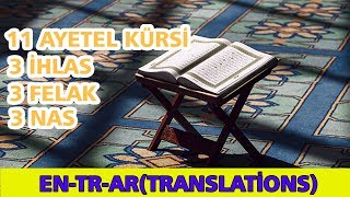 11 Ayetel Kürsi  3 İhlas  3 Felak  3 Nas  Rukye [upl. by Noli]