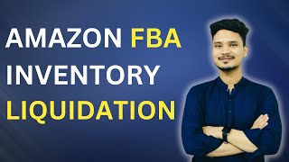 How To Liquidate Amazon FBA Inventory FBA Liquidations  Submitting your order [upl. by Okajima]