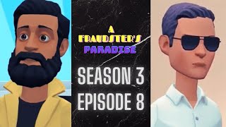 A Fraudsters Paradise  Season 3 Episode 8  A Plotagon Series plotagon cartoon animation [upl. by Kathrine]