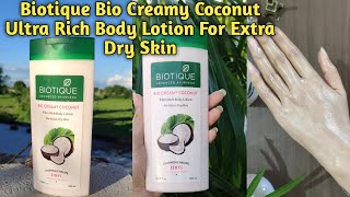 Biotique bio creamy coconut ultra rich body lotionfor Extra dry skinbiotique moisturizersoft skin [upl. by Ludwigg]