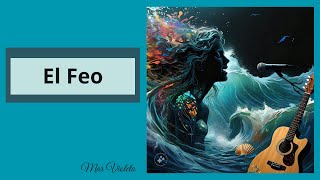 El feo  Cover  Mar Violeta [upl. by Eelirol]