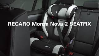 Recaro Monza Nova Evo Seatfix  Child Car Seat FULL Review [upl. by Johanan]