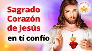 ORACION SAGRADO CORAZON de JESUS 🙏 EN TI CONFIO [upl. by Iggie900]