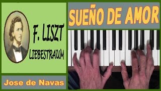 LISZT TUTORIAL SUEÑO DE AMOR FACIL [upl. by Anuahs703]