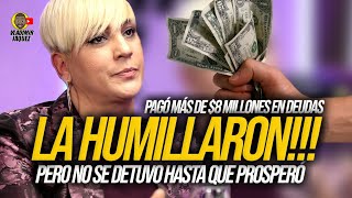 LA HUMILLARON PERO NO SE DETUVO HASTA QUE PROSPERÓ PAGÓ MÁS DE 8 MILLONES EN DEUDAS YANELFI STYLO [upl. by Mellitz840]