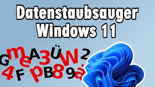 Windows 11 Datenstaubsauger  Einrichten und Deaktivieren Datenübertragung Datenschutz [upl. by Emsoc]