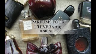 10 PARFUMS À PORTER POUR CET HIVER 2019  DESIGNERS [upl. by Karrie599]