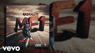 Raskality  Me1 Official Lyric Video [upl. by Pennie]