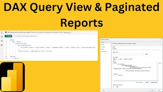 Quickly Create Paginated Report Dataset Query  Use DAX Query View to Create Your SSRS Query for You [upl. by Yasmar]