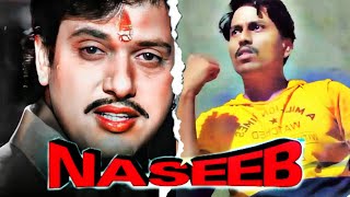 Naseeb movie diologue  govinda diologue  ytmanishbansalnaseeb govinda [upl. by Dietz437]