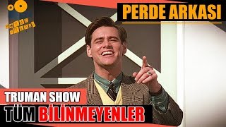 Truman Show Kamera Arkası Tüm Bilinmeyenler [upl. by Qiratla]