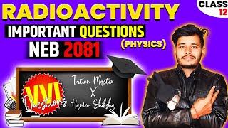 Radioactivity  Important Questions  Solution  Strategy  2081NEB  Hamro Shiksha [upl. by Sivrahc]