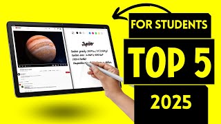 Best 5 Tablets for Students 2025 🔥 Top Picks for Learning amp Productivity [upl. by Ahseei]