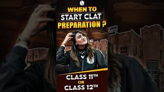 When to Start CLAT Preparation  🤔CLASS 11th or 12th CLATWallah PW [upl. by Luhey]