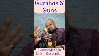 Gurkhas amp Guns nilgirikashyap whiskey review gurkhas [upl. by Elodia]