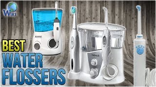 10 Best Water Flossers 2018 [upl. by Eimmis]