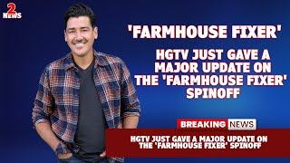 HGTV Just Gave a Major Update on the Farmhouse Fixer Spinoff [upl. by Sollie523]