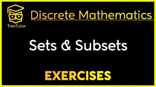 THREE EXERCISES IN SETS AND SUBSETS  DISCRETE MATHEMATICS [upl. by Ap]