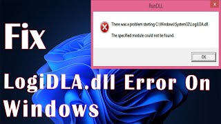 LogiDLAdll Error On Windows 11  How To Fix [upl. by Anib]