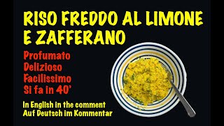 RISO FREDDO AL LIMONE E ZAFFERANO [upl. by Ingham269]