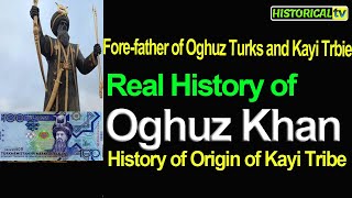 Real History of Oghuz Khan  Origin of Kayi Tribe  History of Oghuz Turks and Kayi Tribe [upl. by Marelda26]