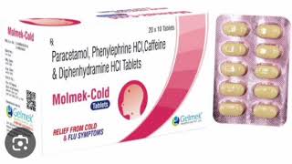 Molmek Cold Tablets Paracetamol Phenylephrine HCICaffeine amp Diphenhydramine HCl Tablets [upl. by Jozef170]