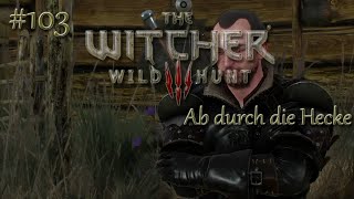 103 Ab durch die Hecke  The Witcher3 [upl. by Airda]