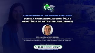 Sobre a variabilidade fenotípica e genotípica da ATTRvPN Amiloidose [upl. by Evie544]