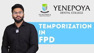 Temporization In FPD  Prosthodontics  Yenepoya Dental College [upl. by Sirhc]