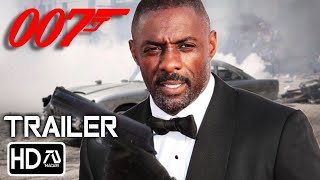 BOND 26 NEW 007 Trailer HD Idris Elba  James Bond quotForever and a Dayquot  Pierce Brosnan  5 [upl. by Aiouqahs]