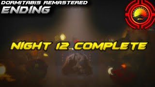 NIGHT 12 COMPLETE D  Dormitabis Remastered ENDING [upl. by Rahcir397]