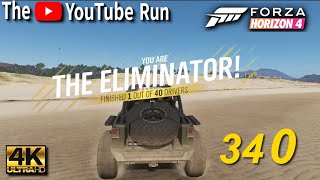 Forza Horizon 4 ELIMINATOR VIDEO 340 The youtube Run 4K [upl. by Anirbes]